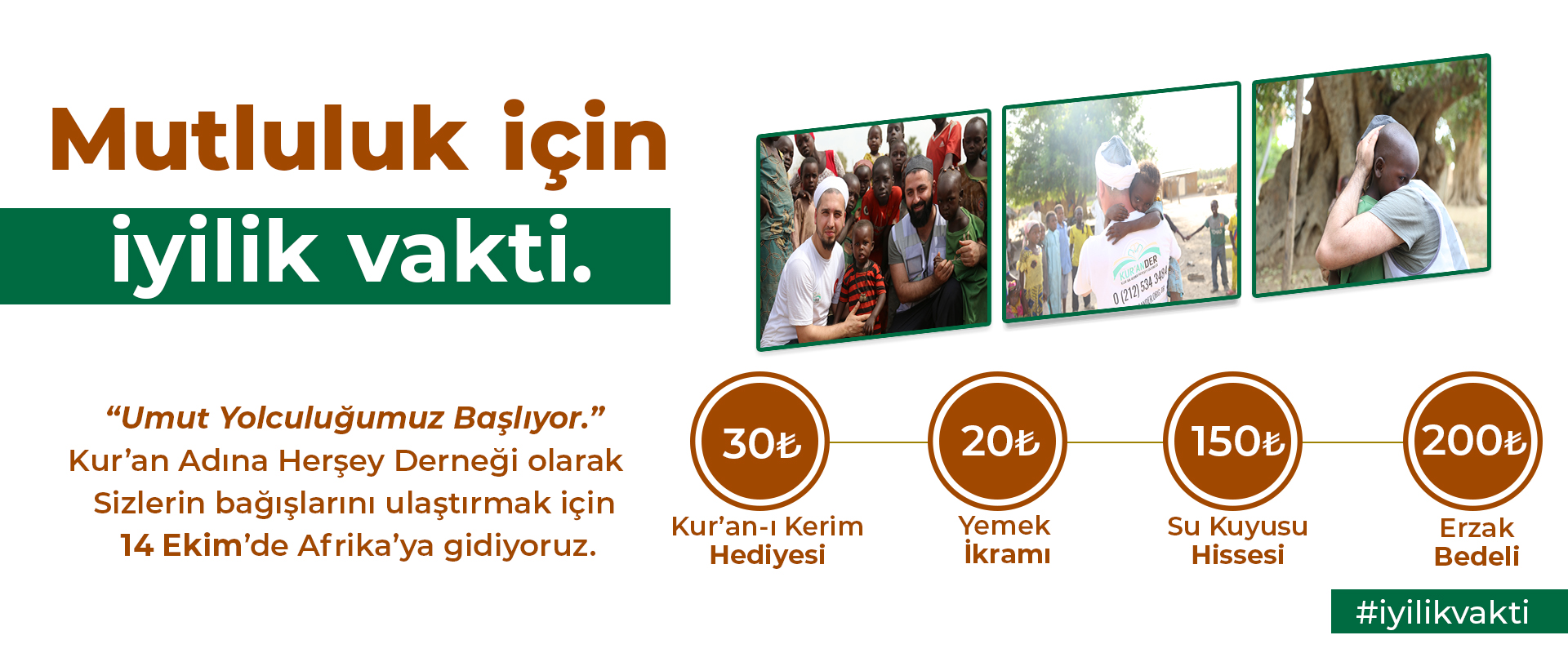14 Ekim'de Afrika'ya gidiyoruz.